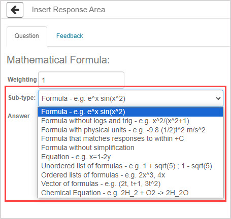 In Insert Response Area popup menu, under the Mathematical Formula heading, the list of options in the Sub-type dropdown menu is shown.